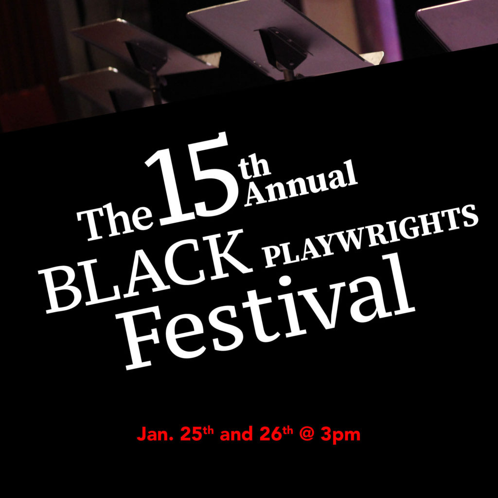 The 15th annual Black Playwrights Festival